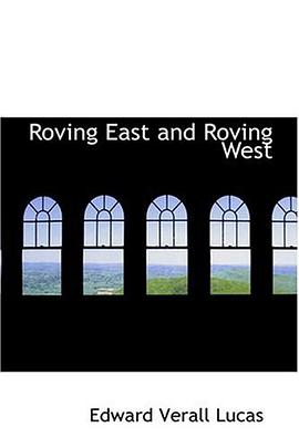 Roving East and Roving West pdf epub mobi 电子书 下载