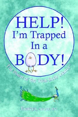 Help I'm Trapped in a Body pdf epub mobi 电子书 下载