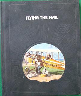 Flying the Mail Epic of Flight pdf epub mobi 电子书 下载