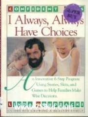 I Always， Always Have Choices pdf epub mobi 电子书 下载
