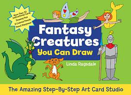 Fantasy Creatures You Can Draw pdf epub mobi 电子书 下载