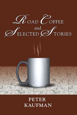 Road Coffee and Selected Stories pdf epub mobi 电子书 下载