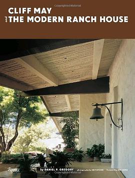 Cliff May and the Modern Ranch House pdf epub mobi 电子书 下载
