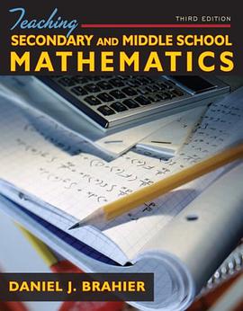 Teaching Secondary and Middle School Mathematics (3rd Edition) pdf epub mobi 电子书 下载