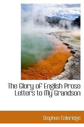 The Glory of English Prose Letters to My Grandson pdf epub mobi 電子書 下載