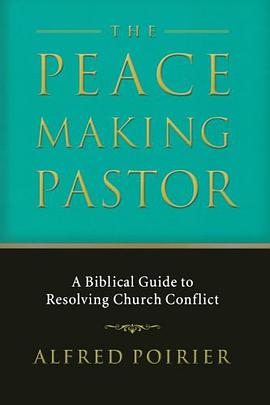 The Peacemaking Pastor pdf epub mobi 电子书 下载
