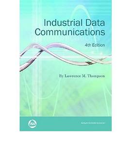 Industrial Data Communications Fundamentals and Applications pdf epub mobi 电子书 下载