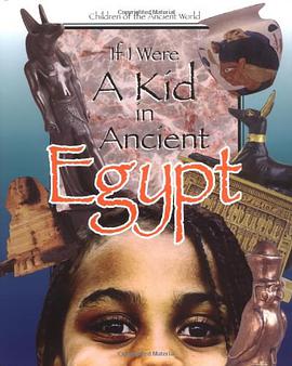 If I Were a Kid in Ancient Egypt pdf epub mobi 电子书 下载