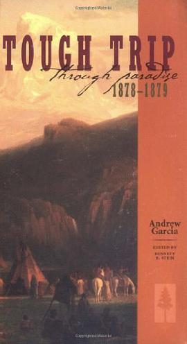 Tough Trip Through Paradise 1878-1879 pdf epub mobi 电子书 下载