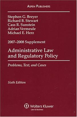 Administrative Law and Regulatory Policy 2007-2008 Case Supplement pdf epub mobi 电子书 下载