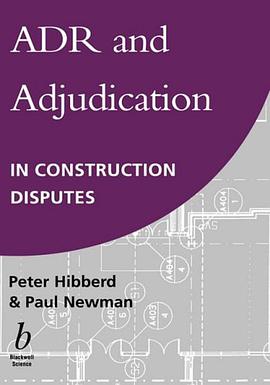 ADR and Adjudication in Construction Disputes