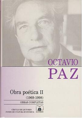 Obra Poetica 1969-1998/ Poetic Works 1969-1998 (Obras Completas) (Spanish Edition)