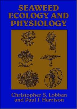 Seaweed Ecology and Physiology pdf epub mobi 电子书 下载