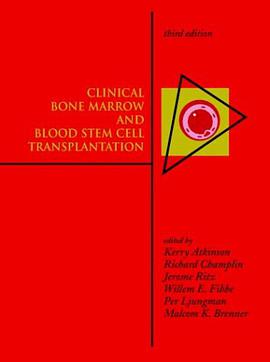 Clinical Bone Marrow and Blood Stem Cell Transplantation pdf epub mobi 电子书 下载