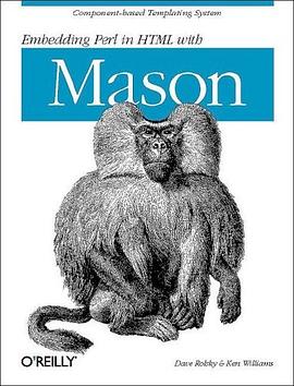 Embedding Perl in HTML With Mason pdf epub mobi 电子书 下载