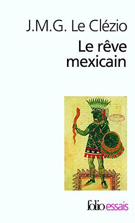 Le Rêve mexicain ou La Pensée interrompue pdf epub mobi 电子书 下载