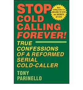 STOP COLD CALLING FOREVER！ pdf epub mobi 电子书 下载