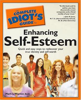 The Complete Idiot's Guide to Enhancing Self-Esteem pdf epub mobi 电子书 下载
