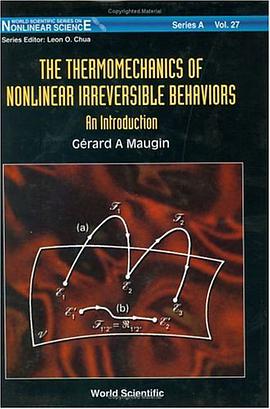 The Thermomechanics of Nonlinear Irreversible Behaviours pdf epub mobi 电子书 下载