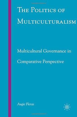 The Politics of Multiculturalism pdf epub mobi 电子书 下载