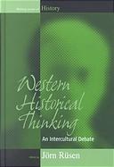 Western historical thinking : an intercultural debate pdf epub mobi 电子书 下载