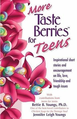 More Taste Berries for Teens, Inspirational Short Stories and Encouragement on Life, Love, Friendshi pdf epub mobi 电子书 下载