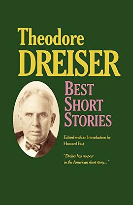 Best Short Stories of Theodore Dreiser pdf epub mobi 电子书 下载