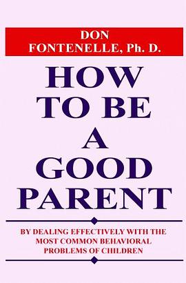 How To Be A Good Parent pdf epub mobi 电子书 下载