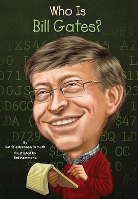 Who Is Bill Gates? pdf epub mobi 电子书 下载