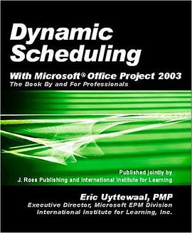 Dynamic Scheduling with Microsoft Office Project 2003 pdf epub mobi 电子书 下载