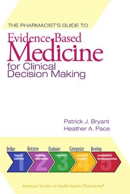 The Pharmacist's Guide to Evidence Based Medicine for Clinical Decision Making pdf epub mobi 电子书 下载