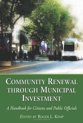 Community Renewal Through Municipal Investment pdf epub mobi 下载