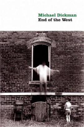 The End of the West (Lannan Literary Selections) pdf epub mobi 电子书 下载