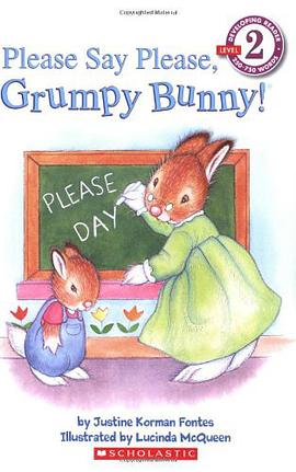 Please Say Please, Grumpy Bunny! pdf epub mobi 电子书 下载
