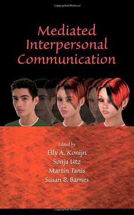 Mediated Interpersonal Communication pdf epub mobi 电子书 下载