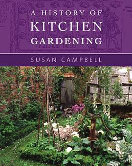 A History of Kitchen Gardening pdf epub mobi 电子书 下载