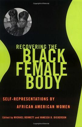 Recovering the Black Female Body pdf epub mobi 电子书 下载