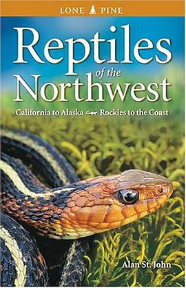 Reptiles of the Northwest pdf epub mobi 电子书 下载