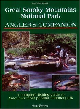 Great Smoky Mountains National Park Angler's Companion pdf epub mobi 电子书 下载