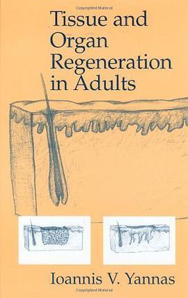 Tissue and Organ Regeneration in Adults pdf epub mobi 电子书 下载