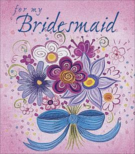 For My Bridesmaid