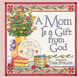 A Mom Is a Gift from God pdf epub mobi 電子書 下載