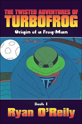 The Twisted Adventures of Turbofrog pdf epub mobi 电子书 下载