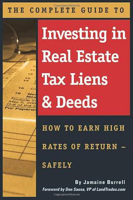 The Complete Guide to Investing in Real Estate Tax Liens & Deeds pdf epub mobi 电子书 下载