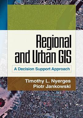 Regional and Urban GIS pdf epub mobi 下载