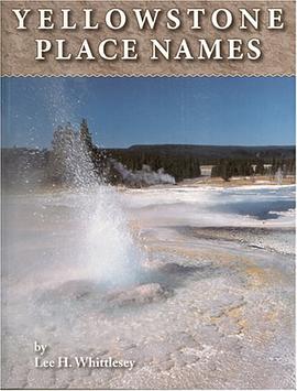 Yellowstone Place Names pdf epub mobi 电子书 下载