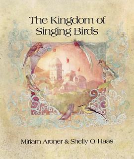 The Kingdom of Singing Birds pdf epub mobi 电子书 下载