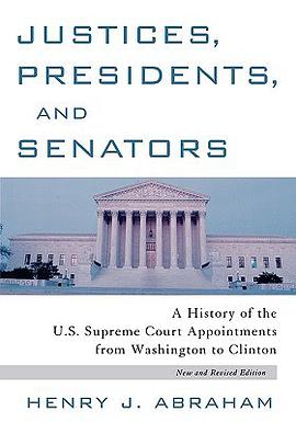 Justices, Presidents, and Senators pdf epub mobi 电子书 下载