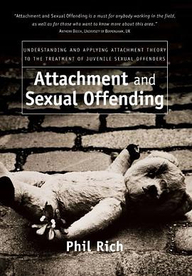 Attachment and Sexual Offending pdf epub mobi 电子书 下载