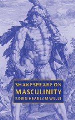 Shakespeare on Masculinity pdf epub mobi 电子书 下载